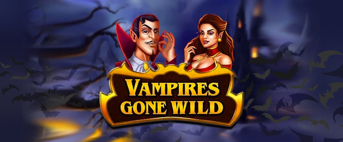Vampires Gone Wild(ヴァンパイア･ゴーン･ワイルド)スロット｜カジ旅･カジノミー独占 バナー