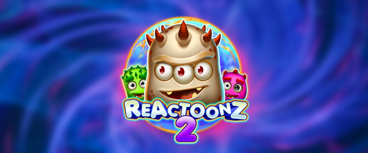 Reactoonz2(リアクトゥーンズ2)｜人気スロットの続編登場！ バナー