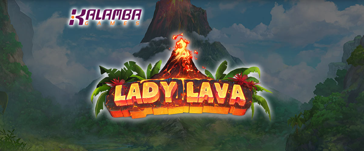 レディ・ラバ（Lady Lava）｜Kalamba Games バナー