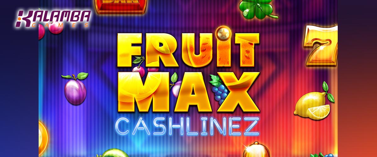 FruitMax Cashlinez (フルーツマックス・キャッシュラインズ)｜Kalamba バナー