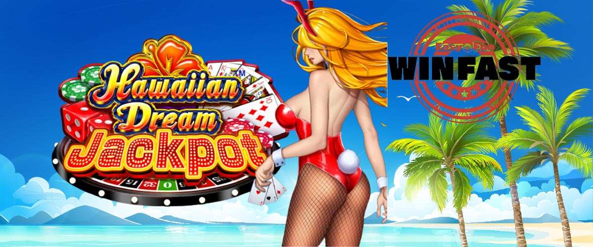 ハワイアンドリーム・ジャックポット|WIN FAST バナー