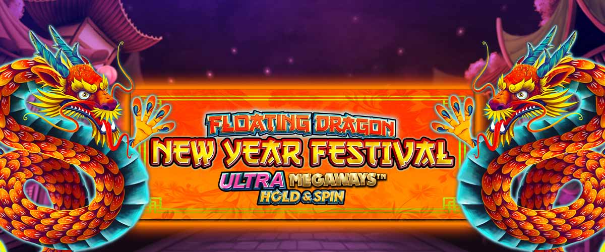 Floating Dragon New Year Festival Ultra Megaways（フローティング・ドラゴン・ニュー・イヤー・フェスティバル）｜PragmaticPlay バナー
